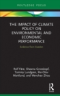 The Impact of Climate Policy on Environmental and Economic Performance : Evidence from Sweden - eBook