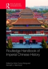 Routledge Handbook of Imperial Chinese History - eBook
