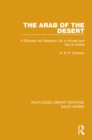 The Arab of the Desert Pbdirect : A Glimpse into Badawin life in Kuwait and Saudi Arabia - eBook