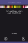 Explanation, Laws, and Causation - eBook