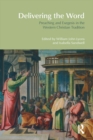 Delivering the Word : Preaching and Exegesis in the Western Christian Tradition - eBook