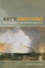 Art's Emotions : Ethics, Expression and Aesthetic Experience - eBook