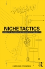 Niche Tactics : Generative Relationships Between Architecture and Site - eBook