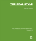 The Oral Style (RLE Folklore) - eBook