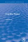Cold War Theatre (Routledge Revivals) - eBook