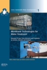 Membrane Technologies for Water Treatment : Removal of Toxic Trace Elements with Emphasis on Arsenic, Fluoride and Uranium - eBook