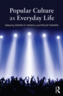 Popular Culture as Everyday Life - eBook