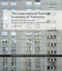 The International Political Economy of Transition - eBook