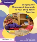 Bringing the Montessori Approach to your Early Years Practice - eBook