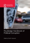 Routledge Handbook of Political Corruption - eBook