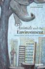Animals and the Environment : Advocacy, activism, and the quest for common ground - eBook
