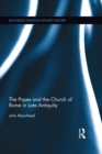 The Popes and the Church of Rome in Late Antiquity - eBook
