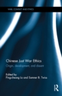 Chinese Just War Ethics : Origin, Development, and Dissent - eBook