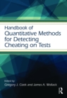 Handbook of Quantitative Methods for Detecting Cheating on Tests - eBook