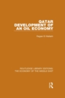 Qatar (RLE Economy of Middle East) : Development of an Oil Economy - eBook