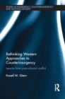 Rethinking Western Approaches to Counterinsurgency : Lessons From Post-Colonial Conflict - eBook