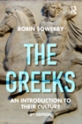 The Greeks : An Introduction to Their Culture - eBook
