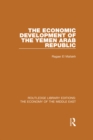 The Economic Development of the Yemen Arab Republic - eBook