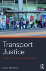 Transport Justice : Designing fair transportation systems - eBook