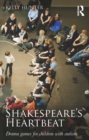 Shakespeare's Heartbeat : Drama games for children with autism - eBook