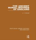 The Ancient Burial-mounds of England - eBook