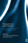 Perspectives on Legal Education : Contemporary Responses to the Lord Upjohn Lectures - eBook