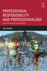 Professional Responsibility and Professionalism : A sociomaterial examination - eBook