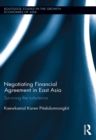 Negotiating Financial Agreement in East Asia : Surviving the Turbulence - eBook