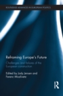 Reframing Europe's Future : Challenges and failures of the European construction - eBook