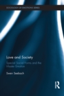 Love and Society : Special Social Forms and the Master Emotion - eBook