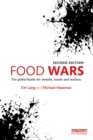 Food Wars : The Global Battle for Mouths, Minds and Markets - eBook