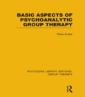 Basic Aspects of Psychoanalytic Group Therapy - eBook