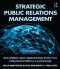 Strategic Public Relations Management : Planning and Managing Effective Communication Campaigns - eBook