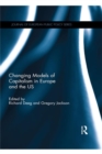 Changing Models of Capitalism in Europe and the U.S. - eBook
