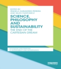 Science, Philosophy and Sustainability : The End of the Cartesian dream - eBook