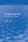 The Observing Self (Routledge Revivals) : Rediscovering the Essay - eBook