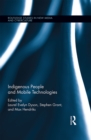 Indigenous People and Mobile Technologies - eBook