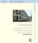 Crossing : Language and Ethnicity Among Adolescents - eBook