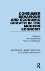 Consumer Behaviour and Economic Growth in the Modern Economy (RLE Consumer Behaviour) - eBook
