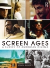 Screen Ages : A Survey of American Cinema - eBook