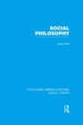 Social Philosophy (RLE Social Theory) - eBook
