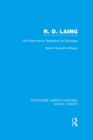 R.D. Laing: His Work and its Relevance for Sociology (RLE Social Theory) - eBook