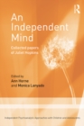 An Independent Mind : Collected papers of Juliet Hopkins - eBook