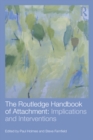 The Routledge Handbook of Attachment: Implications and Interventions - eBook