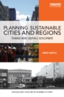 Planning Sustainable Cities and Regions : Towards More Equitable Development - eBook
