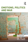 Emotions, Politics and War - eBook