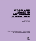 Word and Image in Arthurian Literature - eBook