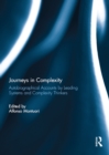 Journeys in Complexity : Autobiographical Accounts by Leading Systems and Complexity Thinkers - eBook
