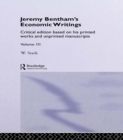 Jeremy Bentham's Economic Writings : Volume Three - eBook