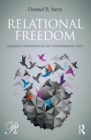 Relational Freedom : Emergent Properties of the Interpersonal Field - eBook